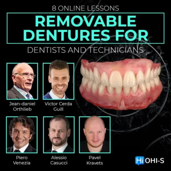OHI-S REMOVABLE DENTURES FOR DENTISTS AND TECHNICIANS OHI-S REMOVABLE DENTURES FOR DENTISTS AND TECHNICIANS