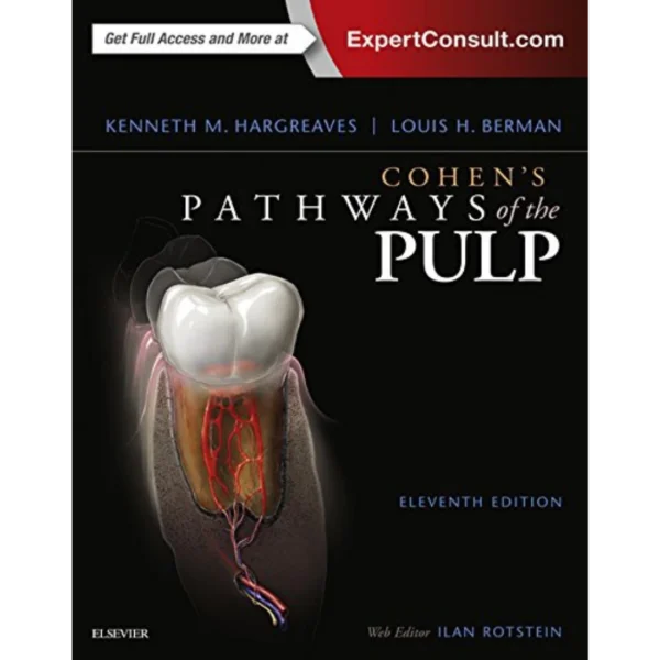 Cohen's Pathways of the Pulp Expert Consult - E-Book Cohen's Pathways of the Pulp Expert Consult - E-Book