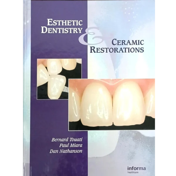 Esthetic Dentistry and Ceramic Restoration Esthetic Dentistry and Ceramic Restoration
