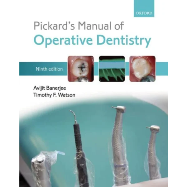 Pickard's Manual of Operative Dentistry